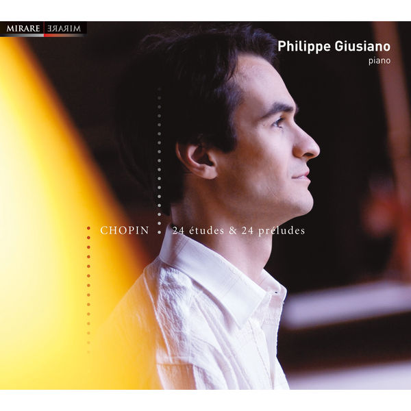 Philippe Giusiano|Chopin: 24 Études & 24 Préludes (Philippe Giusiano) Philippe Giusiano|Chopin: 24 Études & 24 Préludes (Philippe Giusiano)