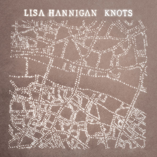 Lisa Hannigan|Knots