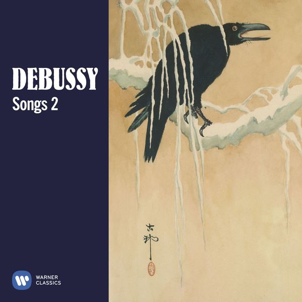 Various Artists - Debussy: Songs, Vol. 2 Various Artists - Debussy: Songs, Vol. 2