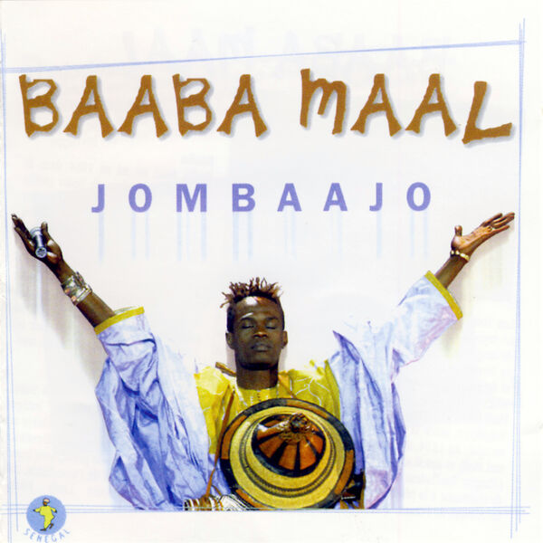 Baaba Maal|Jombaajo Baaba Maal|Jombaajo