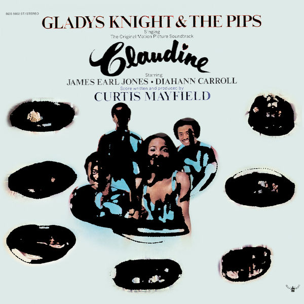 Claudine (Original Soundtrack), Gladys Knight & The Pips - Qobuz