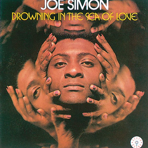 Joe Simon - Drowning In the Sea of Love Joe Simon - Drowning In the Sea of Love