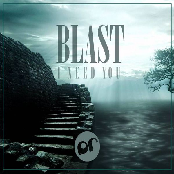 Blast - I need U Blast - I need U