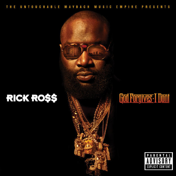 Rick Ross - God Forgives, I Don't Rick Ross - God Forgives, I Don't