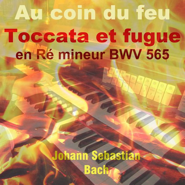 TÉLÉCHARGER TOCCATA ET FUGUE EN RÉ MINEUR RÉ ET FUGUE EN TÉLÉCHARGER MINEUR TOCCATA