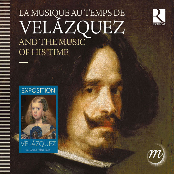 Various Artists - Velázquez and the Music of his Time Various Artists - Velázquez and the Music of his Time