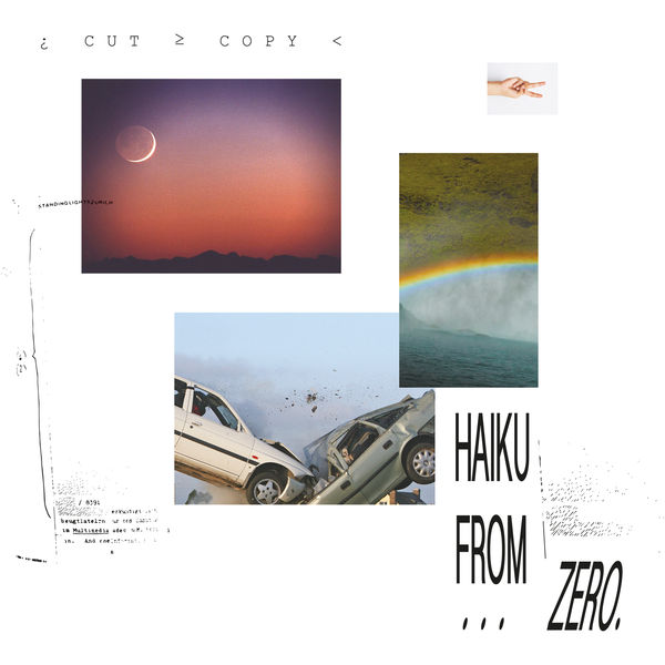 Cut Copy|Haiku From Zero Cut Copy|Haiku From Zero