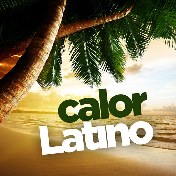 Various Artists - Calor Latino Various Artists - Calor Latino