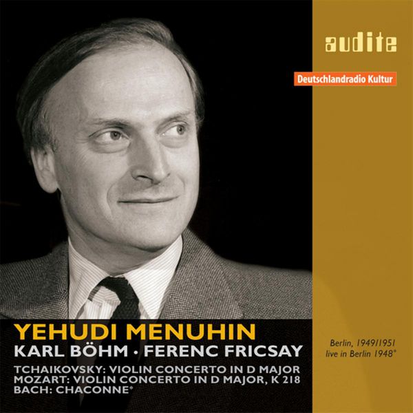 ユーディ・メニューイン|Menuhin, Yehudi (1948, 1949, 1951) (Pyotr Il'yich Tchaikovsky - Leopold Auer - Wolfgang Amadeus Mozart)