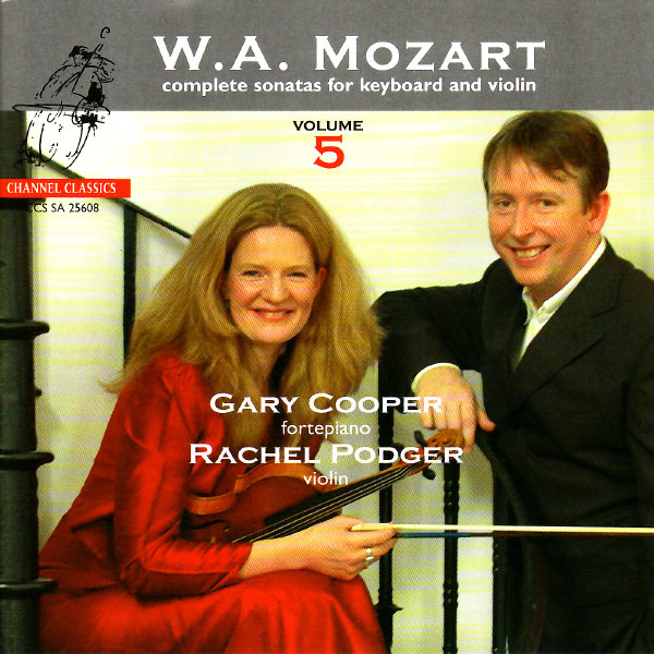 Rachel Podger - Mozart: Complete Sonatas for Keyboard and Violin, Vol. 5 Rachel Podger - Mozart: Complete Sonatas for Keyboard and Violin, Vol. 5