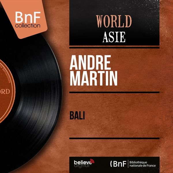 André Martin - Bali (Mono Version) André Martin - Bali (Mono Version)