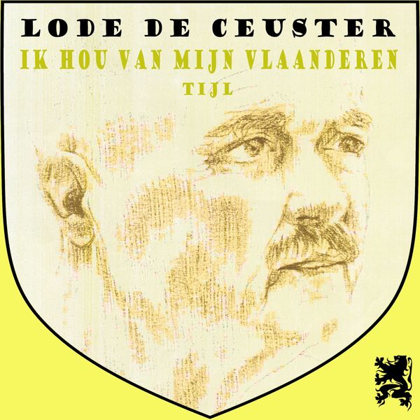 Lode De Ceuster|Ik Hou Van Mijn Vlaanderen