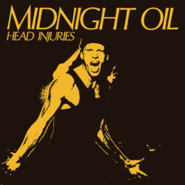 Midnight Oil|Head Injuries Midnight Oil|Head Injuries