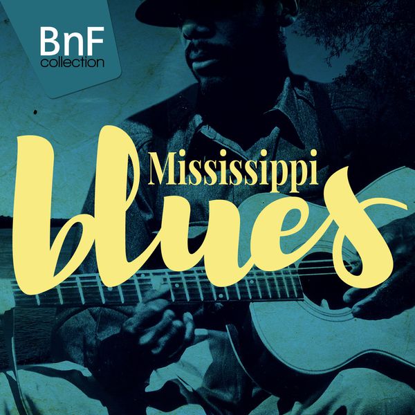 Various Artists|Mississippi Blues Various Artists|Mississippi Blues