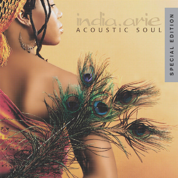 India.Arie - Acoustic Soul - Special Edition India.Arie - Acoustic Soul - Special Edition