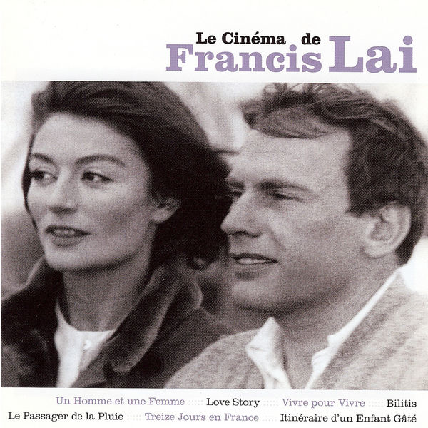 Francis Lai|Le cinéma de Francis Lai