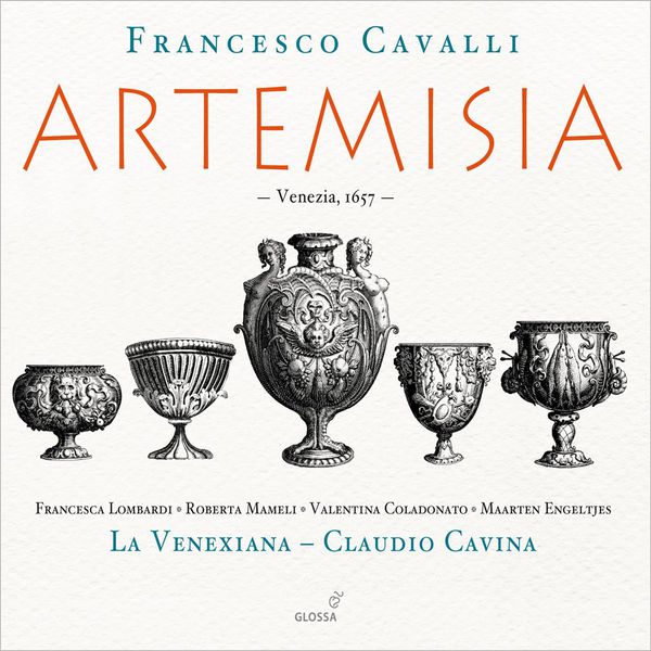 Claudio Cavina|Francesco Cavalli : Artemisia (La Venexiana / Claudio Cavina)