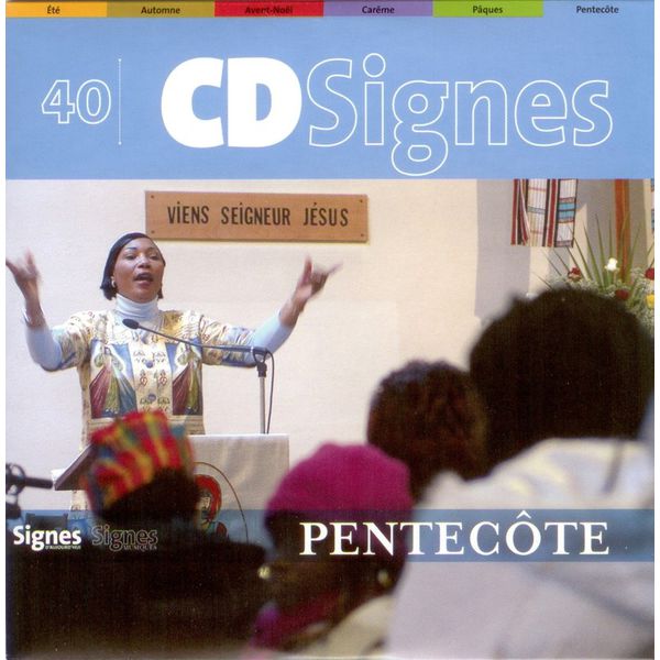 Various Interprets - CédéSignes 40 Pentecôte Various Interprets - CédéSignes 40 Pentecôte