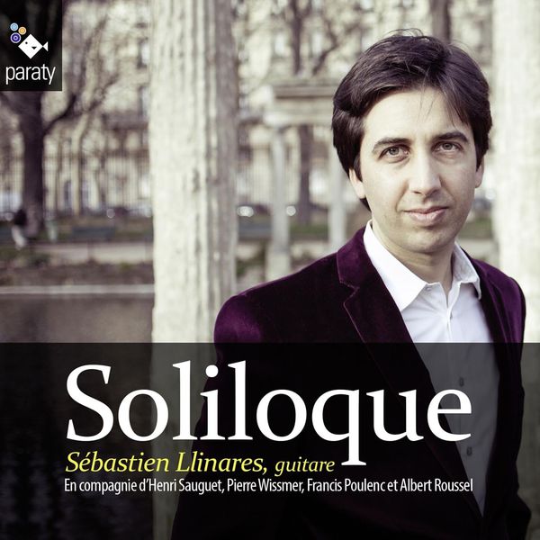 Sébastien Llinares|Soliloque Sébastien Llinares|Soliloque