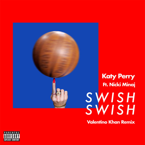 Katy Perry|Swish Swish (Valentino Khan Remix)