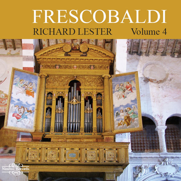 Girolamo Frescobaldi|Frescobaldi: Music for Harpsichord, Vol. 4 Girolamo Frescobaldi|Frescobaldi: Music for Harpsichord, Vol. 4