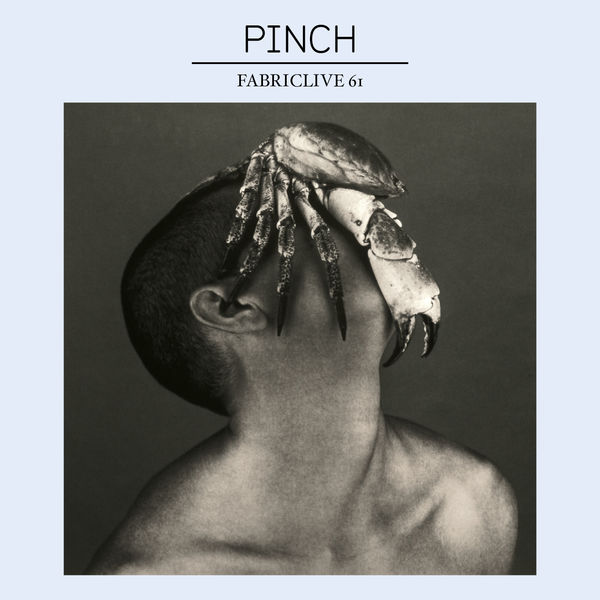 Pinch|FABRICLIVE 61: Pinch