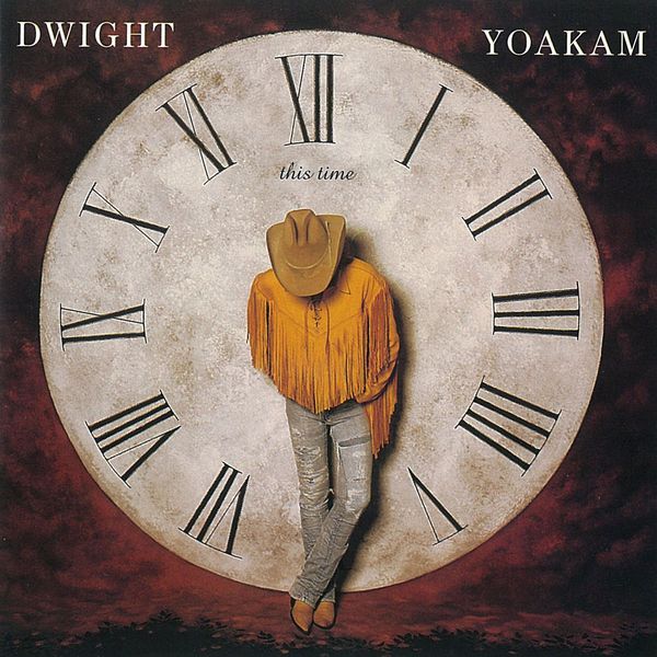 DWIGHT YOAKAM|This Time