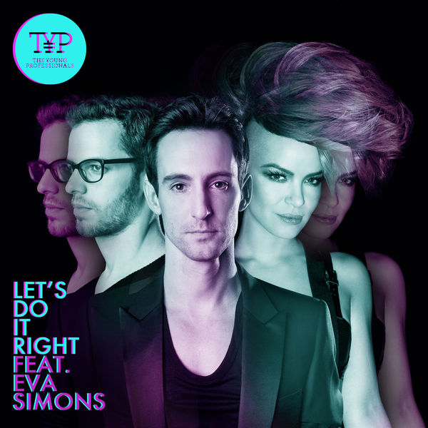 The Young Professionals - Let’s Do It Right The Young Professionals - Let’s Do It Right