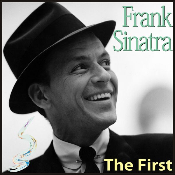 Frank Sinatra|The First