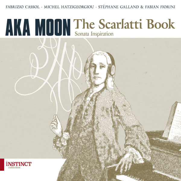 Aka Moon - The Scarlatti Book Aka Moon - The Scarlatti Book
