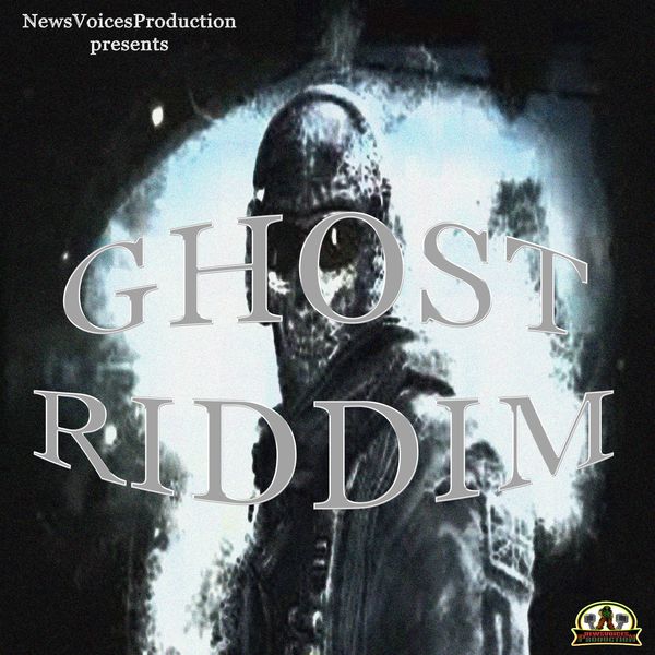 Various Artists - Ghost Riddim Various Artists - Ghost Riddim