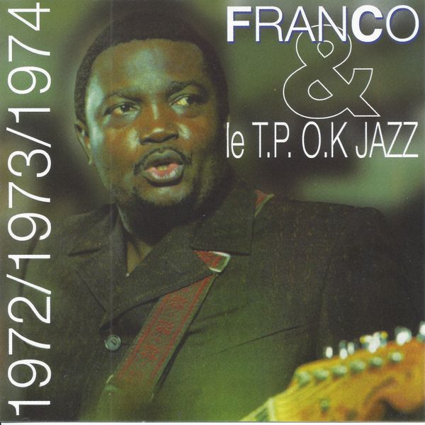 Franco & Le T.P OK Jazz|Azda 1972-1973-1974