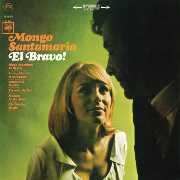 Mongo Santamaria - El Bravo ! Mongo Santamaria - El Bravo !