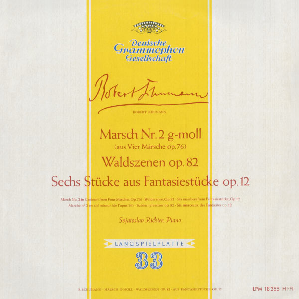Sviatoslav Richter - Schumann: Marsch No.2, Op.76; Waldszenen, Op.82; Fantasiestücke, Op.12 Sviatoslav Richter - Schumann: Marsch No.2, Op.76; Waldszenen, Op.82; Fantasiestücke, Op.12