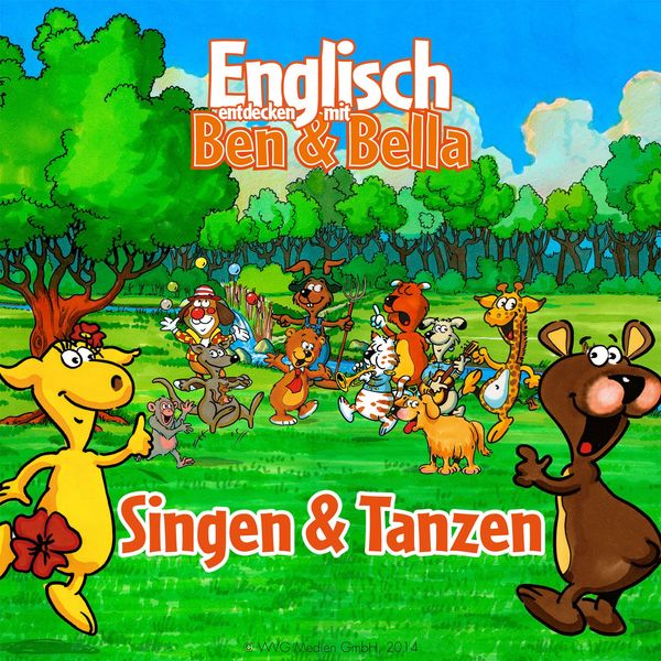 Ben & Bella - Singen & Tanzen Ben & Bella - Singen & Tanzen
