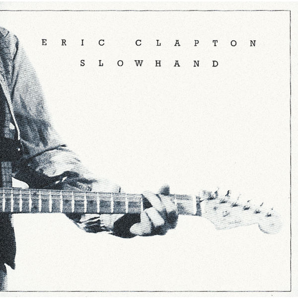 Eric Clapton|Slowhand Eric Clapton|Slowhand