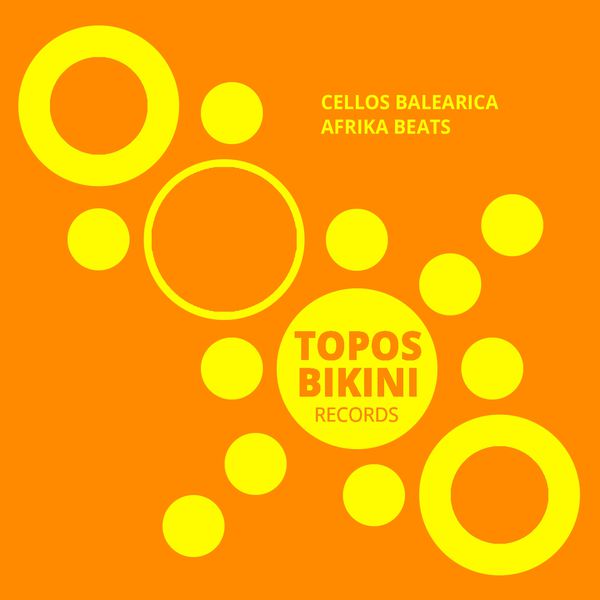 Cellos Balearica - Afrika Beats Cellos Balearica - Afrika Beats