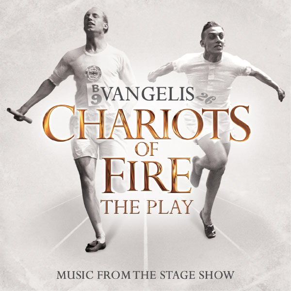 Vangelis - Chariots Of Fire - The Play Vangelis - Chariots Of Fire - The Play