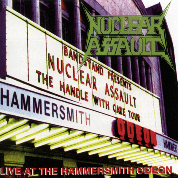Nuclear Assault|Live At The Hammersmith Odeon - EP (Live) Nuclear Assault|Live At The Hammersmith Odeon - EP (Live)
