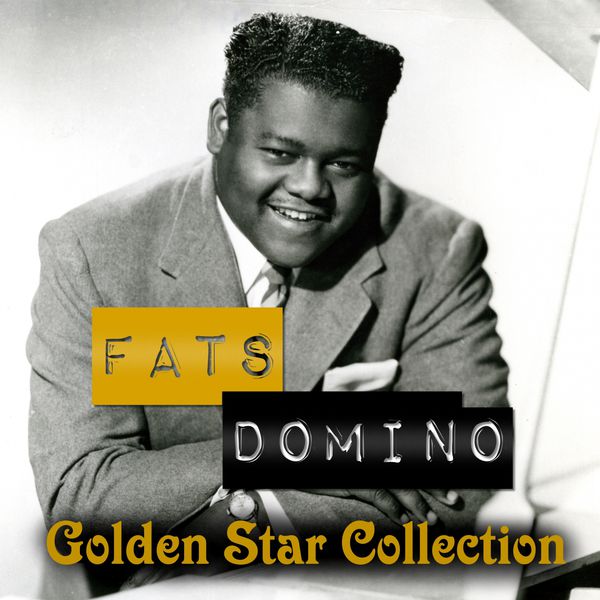 Fats Domino - Fats Domino Golden Star Collection Fats Domino - Fats Domino Golden Star Collection