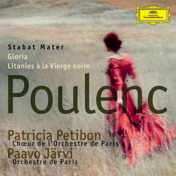Patricia Petibon - Poulenc: Stabat Mater; Gloria; Litanies à la Vierge noire Patricia Petibon - Poulenc: Stabat Mater; Gloria; Litanies à la Vierge noire