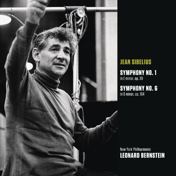 Leonard Bernstein - Sibelius : Symphonie No.1 et Symphonie No.6 (Bernstein Symphony Edition Vol.54) Leonard Bernstein - Sibelius : Symphonie No.1 et Symphonie No.6 (Bernstein Symphony Edition Vol.54)