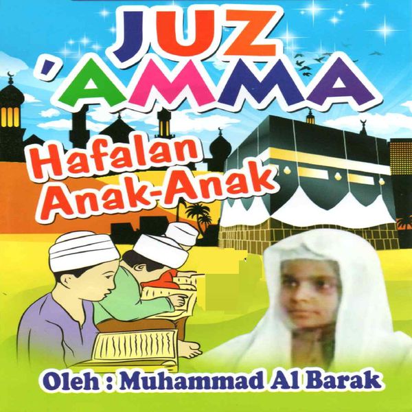 Muhammad Al Barak|Juz Amma Hafalan Anak Anak