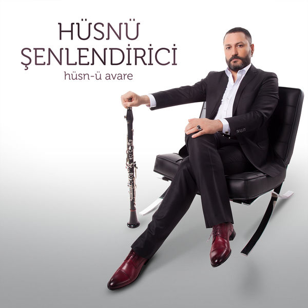 Hüsnü Senlendirici - Hüsn-ü Avare Hüsnü Senlendirici - Hüsn-ü Avare