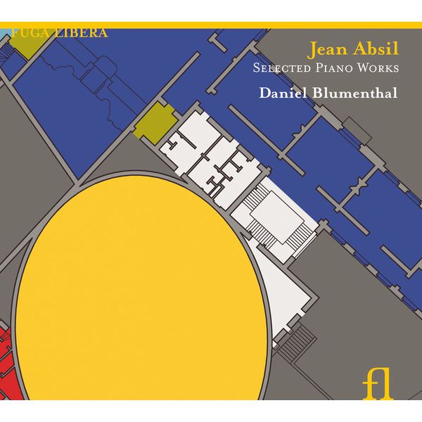 Daniel Blumenthal - Absil: Selected Piano Works Daniel Blumenthal - Absil: Selected Piano Works