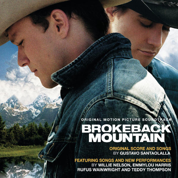 Various Artists - Brokeback Mountain (Original Motion Picture Soundtrack) Various Artists - Brokeback Mountain (Original Motion Picture Soundtrack)