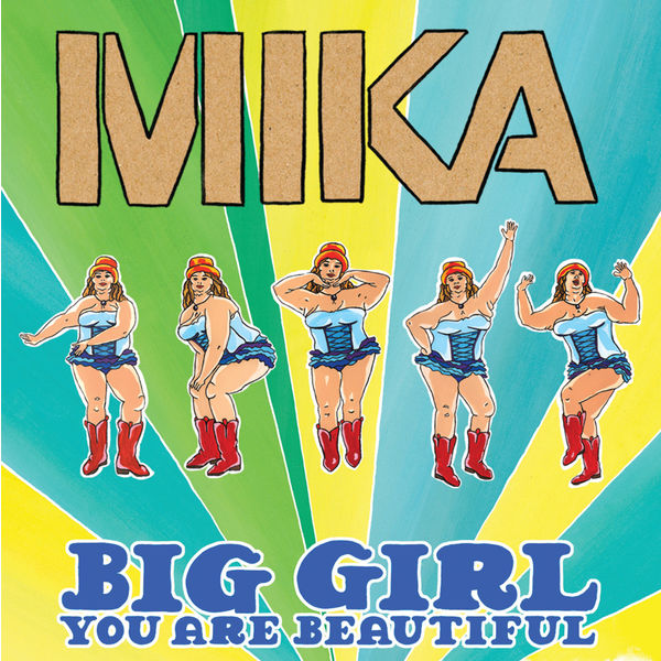 MIKA - Big Girl (You Are Beautiful) MIKA - Big Girl (You Are Beautiful)