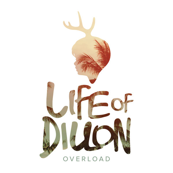 Life of Dillon|Overload