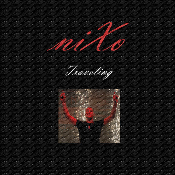 niXo - Traveling niXo - Traveling