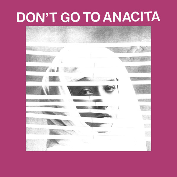 Protomartyr|Don’t Go To Anacita Protomartyr|Don’t Go To Anacita